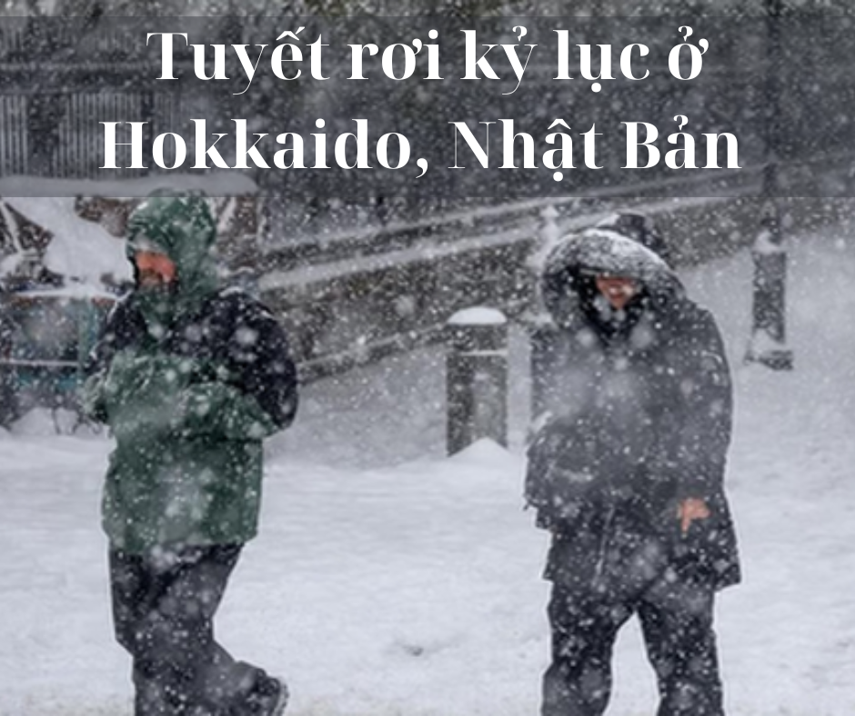 Tuyết rơi kỷ lục tại Hokkaido, Nhật Bản và các cảnh báo khẩn cấp về thời tiết nguy hiểm