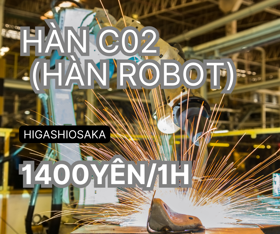 TUYỂN NHÂN VIÊN HÀN CO2 _ OSAKA